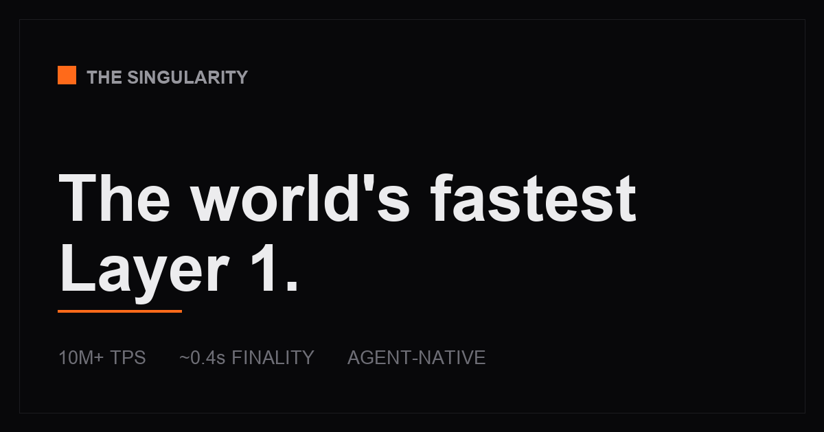The Singularity L1 — The world's fastest Layer 1 blockchain